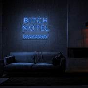 Bitch Motel Neon Sign