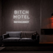 Bitch Motel Neon Sign