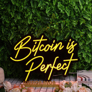 Bitcoin Is Perfect Orange Neon Sign