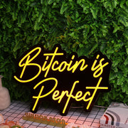 Bitcoin Is Perfect Orange Neon Sign