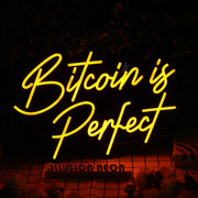 Bitcoin Is Perfect Orange Neon Sign