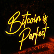 Bitcoin Is Perfect Orange Neon Sign