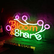 Bloom And Share Neon Sign