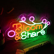 Bloom And Share Neon Sign