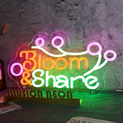 Bloom And Share Neon Sign