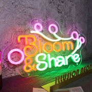 Bloom And Share Neon Sign