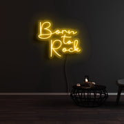 Born To Rock Neon Sign