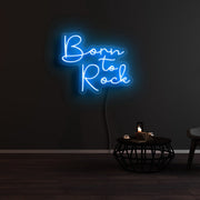 Born To Rock Neon Sign