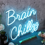 Brain Chillzz Blue Neon Sign