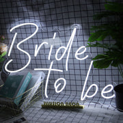 Bride To Be Neon Sign