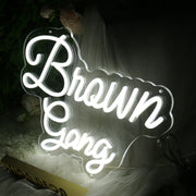 Brown Gang White Neon Sign