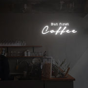 But First Coffee Neon Sign Custom Neon Sign Lights Night Lamp Led Neon Sign Light For Home Party