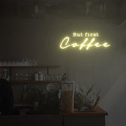 But First Coffee Neon Sign Custom Neon Sign Lights Night Lamp Led Neon Sign Light For Home Party