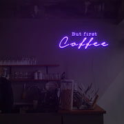 But First Coffee Neon Sign Custom Neon Sign Lights Night Lamp Led Neon Sign Light For Home Party