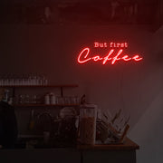 But First Coffee Neon Sign Custom Neon Sign Lights Night Lamp Led Neon Sign Light For Home Party