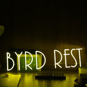 Byrd Rest Yellow Neon Sign