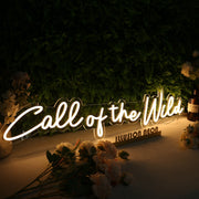 Call Of The Wild Yellow Neon Sign