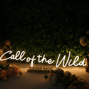 Call Of The Wild Yellow Neon Sign