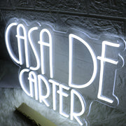 Casa De Carter White Neon Sign