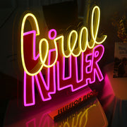 Cereal Killer Neon Sign