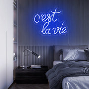 Cest La Vie Neon Sign