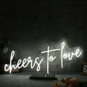 Cheers To Love White Neon Sign