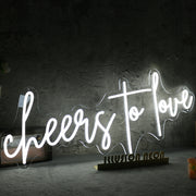 Cheers To Love White Neon Sign