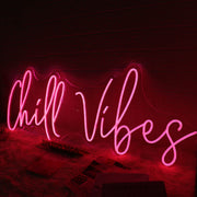 Chill Vibes Red Custom Neon Sign