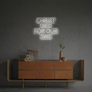 Christ Died For Our Sins LED Neon Sign