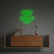 Christ Died For Our Sins LED Neon Sign