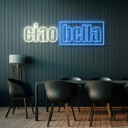 Ciao Bella Neon Sign