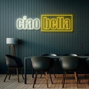 Ciao Bella Neon Sign