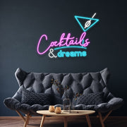 Cocktails And Dreams Neon Sign