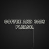 Coffee And Cats Please Neon Sign