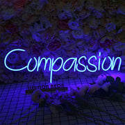 Compassion Neon Sign