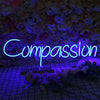 Compassion Neon Sign