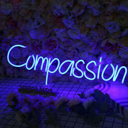 Compassion Neon Sign