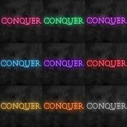 Conquer Neon Sign