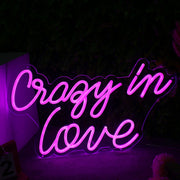 Crazy In Love Neon Sign