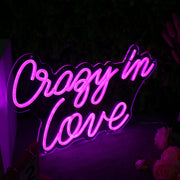 Crazy In Love Neon Sign