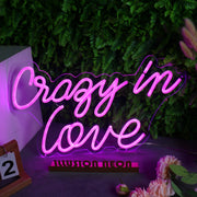 Crazy In Love Neon Sign