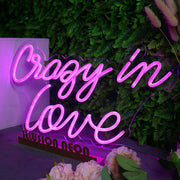 Crazy In Love Neon Sign