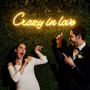 Crazy In Love Neon Sign