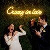 Crazy In Love Neon Sign