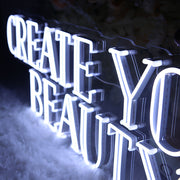 CREATE YOUR BEAUTY Neon Sign