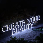 CREATE YOUR BEAUTY Neon Sign