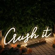 Crush It Yellow Neon Sign