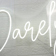 Darely White Neon Sign