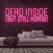 Dead Inside Neon Sign