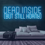 Dead Inside Neon Sign